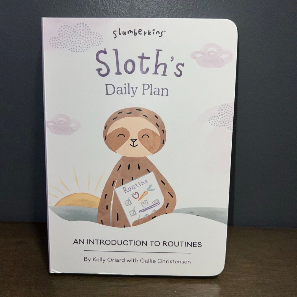 Slumberkins Board Book “Sloth’s Daily Plan” An Introduction to Routines